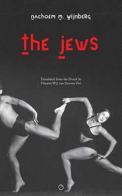 The Jews by Van Gerven Oei, Vincent W. J.