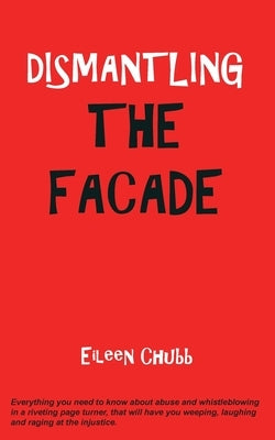 Dismantling the Facade. by Chubb, Eileen