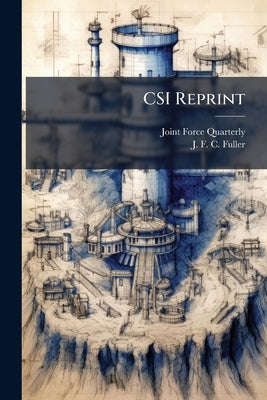 CSI Reprint by Joint Force Quarterly