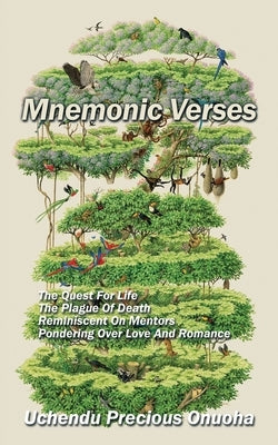 Mnemonic Verses: A Collection of Poems by Onuoha, Uchendu Precious