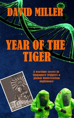 Year of the Tiger by Miller, David