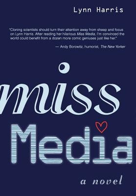 Miss Media by Harris, Lynn