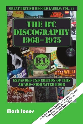The B&C Discography: 1968 to 1975 by Jones, Mark