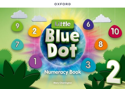 Little Blue Dot Level 2 Numeracy Book Level 2 Numeracy Book by 