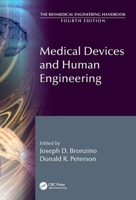 Medical Devices and Human Engineering by Bronzino, Joseph D.