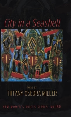City in a Seashell by Miller, Tiffany Osedra