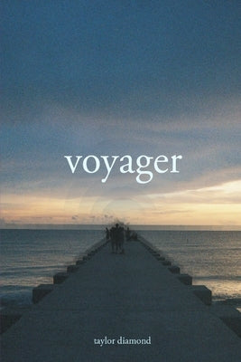 Voyager by Diamond, Taylor