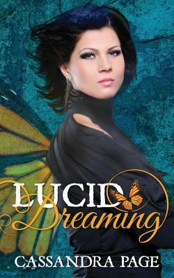 Lucid Dreaming by Page, Cassandra