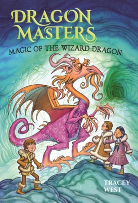 Magic of the Wizard Dragon by West, Tracey