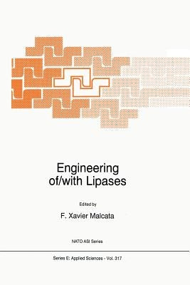 Engineering Of/With Lipases by Malcata, F. X.