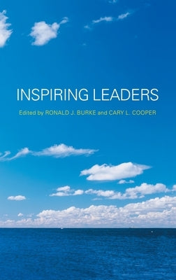 Inspiring Leaders by Burke, Ronald J.