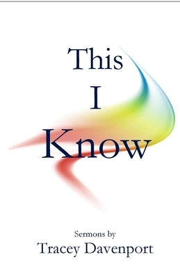 This I Know by Davenport, Tracey