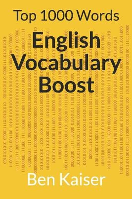 English Vocabulary Boost: Top 1000 Words by Kaiser, Ben