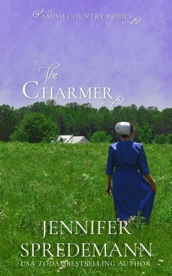 The Charmer (Amish Country Brides) by Spredemann, Jennifer