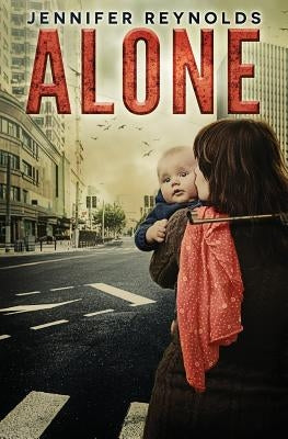 Alone by Reynolds, Jennifer