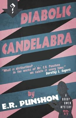 Diabolic Candelabra: A Bobby Owen Mystery by Punshon, E. R.