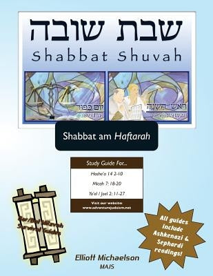Bar/Bat Mitzvah Survival Guides: Shabbat Shuvah (Shabbat am Haftarah) by Michaelson, Elliott