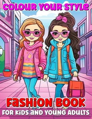 Colour Your Style: Fashion Book by Rose, Bambi