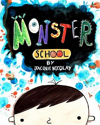 Monster School by Nicolay, Jacquie