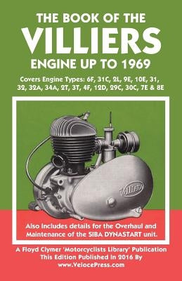 Book of the Villiers Engine Up to 1969 by Grange, C.