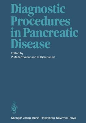 Diagnostic Procedures in Pancreatic Disease by Malfertheiner, Peter