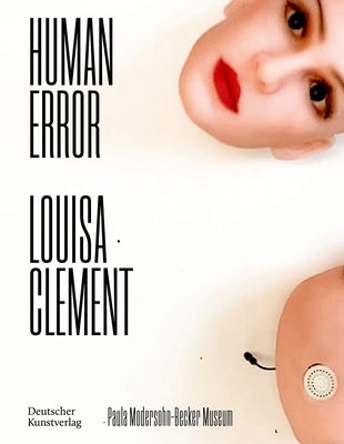 Louisa Clement: Human Error by 