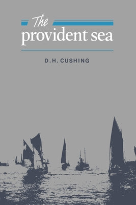 The Provident Sea by D. H., Cushing
