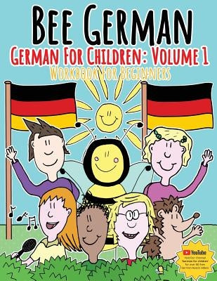 German for Children: Volume 1: Entertaining and constructive worksheets, games, word searches, colouring pages by Neilly, Madeleine