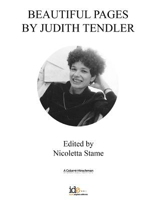 Beautiful Pages by Judith Tendler: Edited by Nicoletta Stame by Stame, Nicoletta