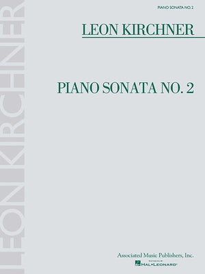 Piano Sonata No. 2 by Kirchner, Leon