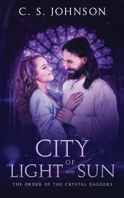 City of Light and Sun by Johnson, C. S.