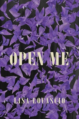 Open Me by Locascio, Lisa