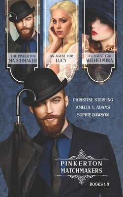 Pinkerton Matchmakers, Book 1-3 by Adams, Amelia C.
