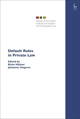 Default Rules in Private Law by Häcker, Birke
