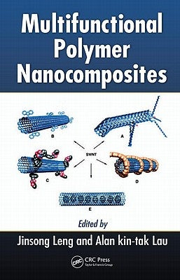 Multifunctional Polymer Nanocomposites by Leng, Jinsong