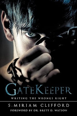 Gatekeeper by Clifford, S. Miriam