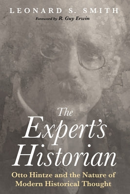 The Expert's Historian by Smith, Leonard S.