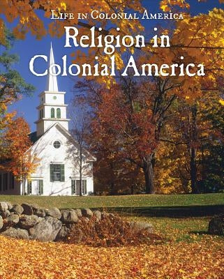 Religion in Colonial America by Capaccio, George