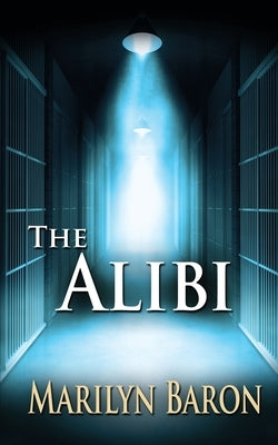 The Alibi by Baron, Marilyn