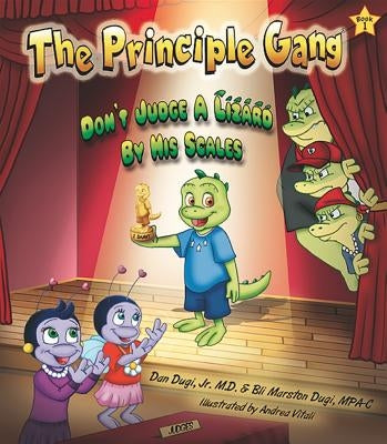 Don't Judge a Lizard by His Scales by Dugi, Dan, Jr.