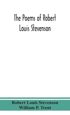 The poems of Robert Louis Stevenson by Stevenson, Robert Louis