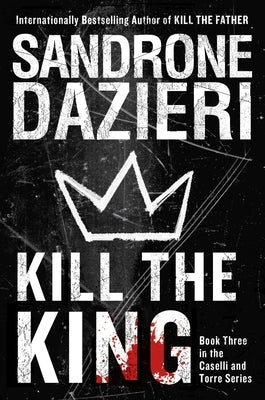 Kill the King: A Novelvolume 3 by Dazieri, Sandrone