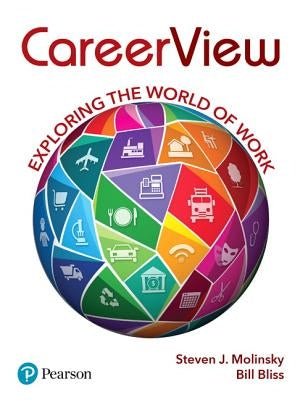 Careerview: Exploring the World of Work by Molinsky, Steven J.
