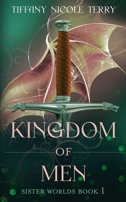 Kingdom of Men by Terry, Tiffany Nicole