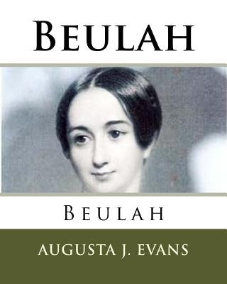 Beulah by Evans, Augusta J.