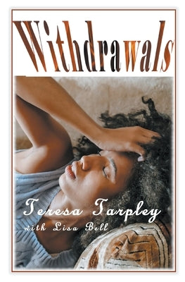 Withdrawals by Tarpley, Teresa