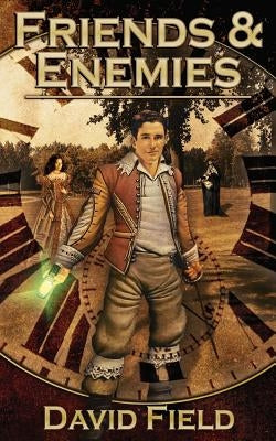 Friends and Enemies by Field, David B. a.