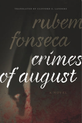 Crimes of August by Fonseca, Rubem