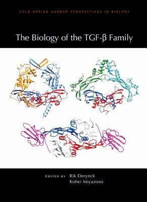 The Biology of the Tgf-ﾟ Family by Derynck, Rik