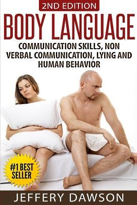 Body Language: Communication Skills, Nonverbal Communication, Lying & Human Behavior by Dawson, Jeffery